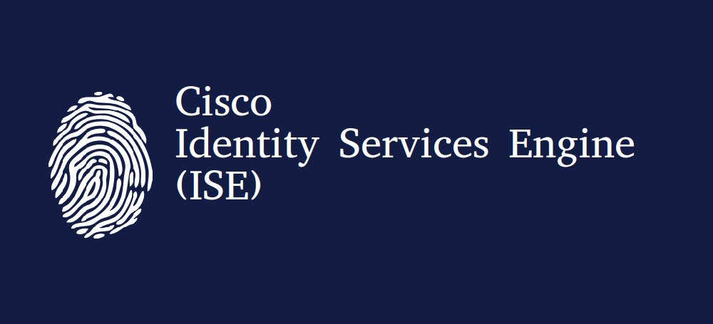 CISCO Identity Services Engine (ISE)